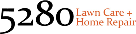 5280 Lawn Care + Home Repair